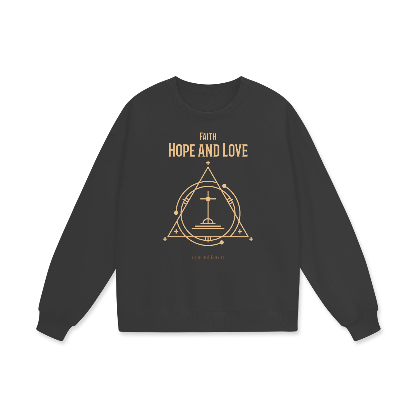 Faith Hope and Love | Christian Faith Inspired Heavyweight Drop Shoulder Sweatshirt