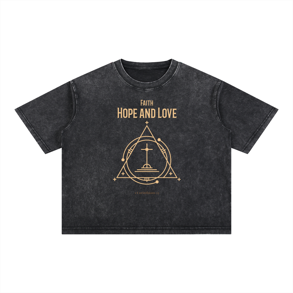 Faith Hope and Love | Christian Faith Inspired Mineral Wash Boxy Cotton T-Shirt